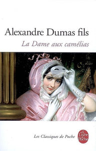 DUMAS, Alexandre: La dame aux camélias
