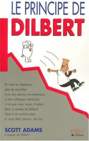 ADAMS, Scott: Le principe de Dilbert