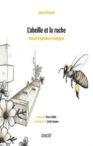 PÉRICARD, Alain: L'abeille et la ruche
