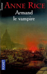 RICE, Anne: Armand le vampire