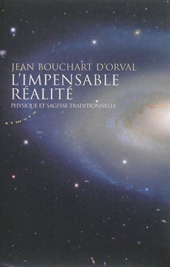 D'ORVAL, Jean Bouchart: L'impensable réalité