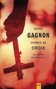 GAGNON, Hervé: Chemin de croix