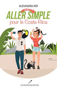 ROY, Alexandra: Aller presque simple pour le Costa Rica