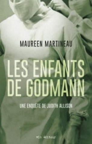 MARTINEAU, Maureen: Les enfants de Godmann