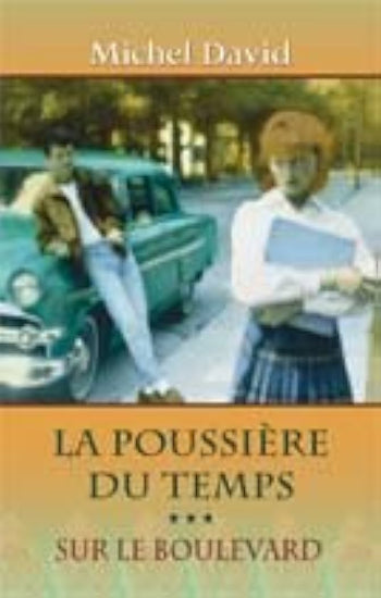 DAVID, Michel: La poussière du temps (4 volumes) (Couverture rigide)