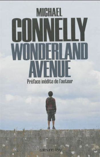 CONNELLY, Michael: Wonderland avenue