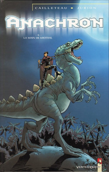 CAILLETEAU; JURION: Anachron  (6 volumes)