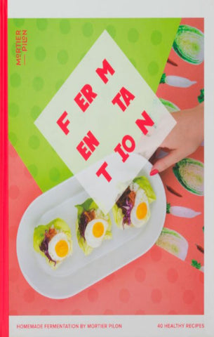 PILON, Mortier: Fermentation