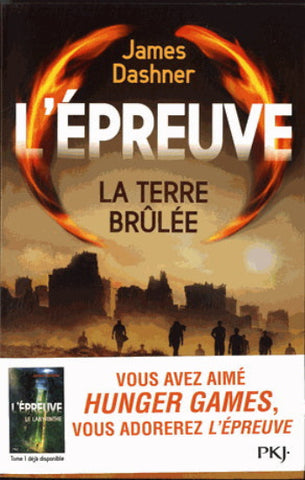 DASHNER, James: L'Épreuve Tome 2 : La terre brûlée