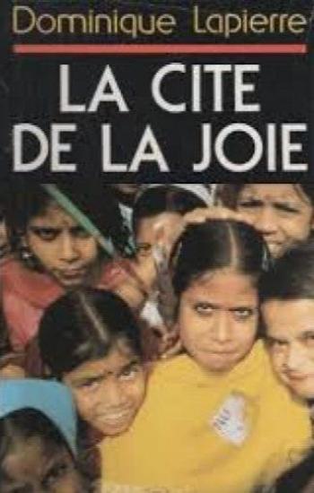 LAPIERRE, Dominique: La cité de la joie