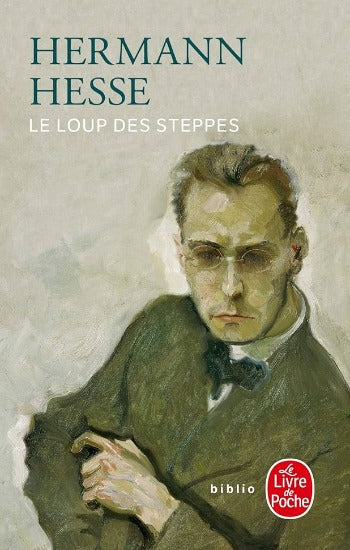 Hesse, Hermann: Le loup des steppes