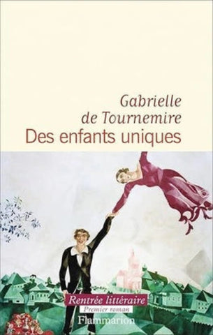 TOURNEMIRE, Gabrielle de: Des enfants uniques