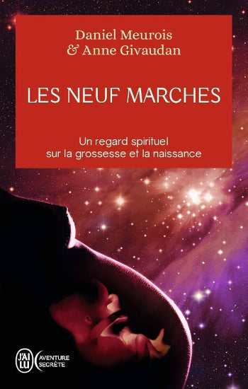 MEUROIS, Daniel; GIVAUDAN, Anne: Les neufs marches