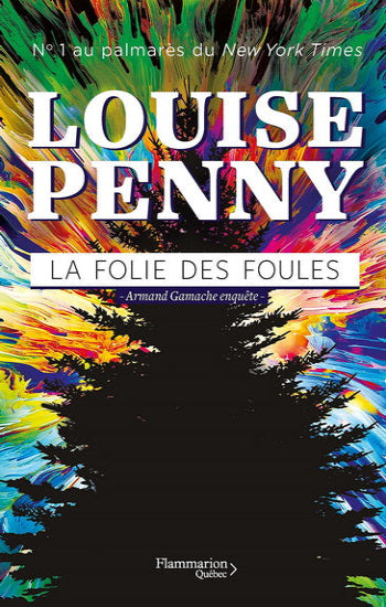PENNY, Louise: La folie des foules