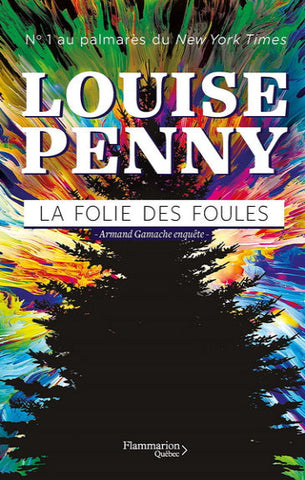 PENNY, Louise: La folie des foules