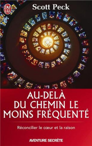 PECK, Scott: Au-delà du chemin le moins fréquenté