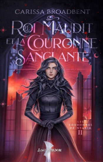 BROADBENT, Carissa: Les couronnes de Nyaxia (3 volumes)