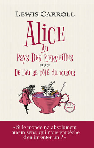 CARROLL, Lewis: Alice au pays des merveilles, suivi de De l'autre côté du miroir