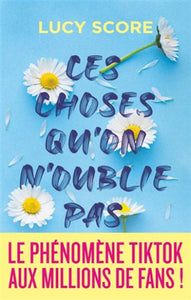 SCORE, Lucy: Ces choses qu'on oublie pas (3 volumes)