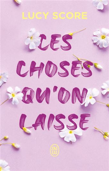 SCORE, Lucy: Ces choses qu'on oublie pas (3 volumes)