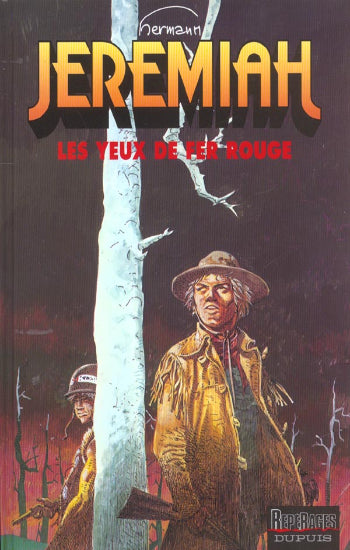 HERMANN: Jeremiah Tome 4 : Les yeux de fer rouge