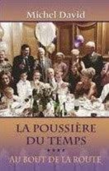 DAVID, Michel: La poussière du temps (4 volumes) (Couverture rigide)