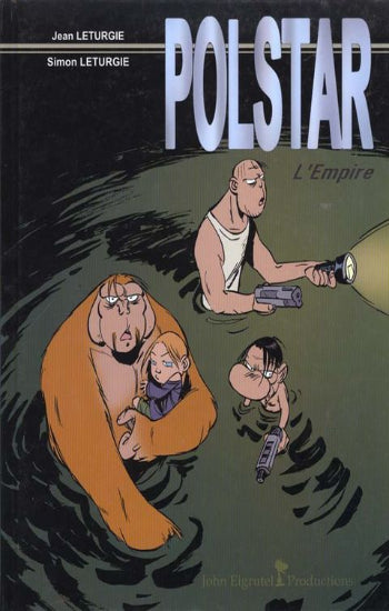 LÉTURGIE, Jean; LÉTURGIE, Simon: Polstar  (4 volumes)