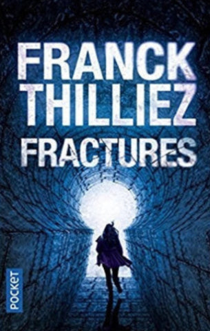 THILLIEZ, Franck: Fractures