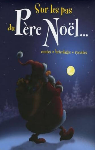 COLLECTIF: Sur les pas du père Noel...
