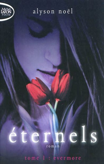 NOËL, Alyson: Éternels (6 volumes)