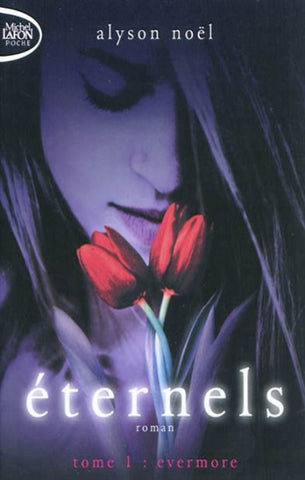NOËL, Alyson: Éternels (6 volumes)