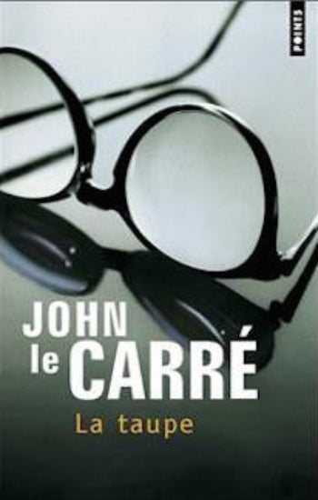 CARRÉ, John Le: La triologie de Karla Tome 1 : La taupe