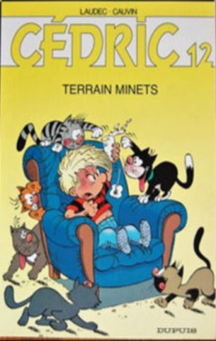 LAUDEC; CAUVIN: Cédric Tome 12 : Terrain minets