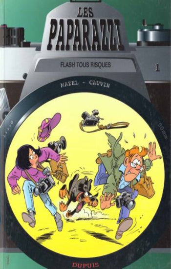 MAZEL; CAUVIN: Les paparazzi Tome 1 : Flash tous risques