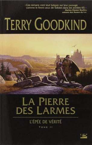 GOODKING, Terry: L'Épée de vérité Tome 2 : La pierre des larmes