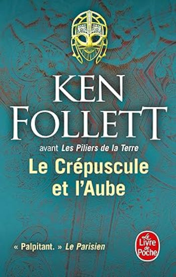 FOLLETT, Ken: Le crépuscule et l'aube