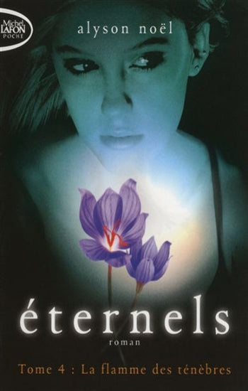 NOËL, Alyson: Éternels (6 volumes)
