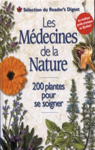 COLLECTIF: Les médecines de la nature : 200 plantes pour se soigner