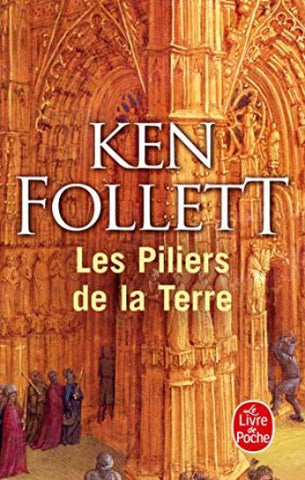 FOLLETT, Ken: Les Piliers de la Terre