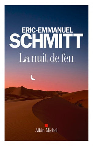 SCHMITT, Eric-Emmanuel: La nuit de feu