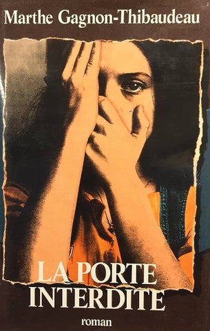 GAGNON-THIBAUDEAU, Marthe Gagnon: La porte interdite (couverture rigide)