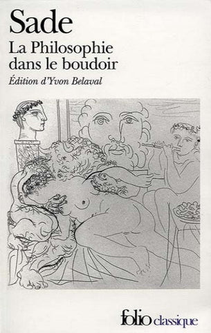 SADE, Marquis de: La philosophie dans le boudoir