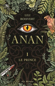 BOISVERT, Lili: Anan Tome 1 : Le prince