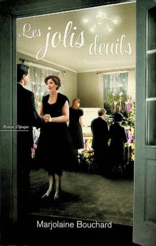 BOUCHARD, Marjolaine: Les jolis deuils (3 volumes)