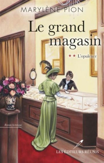 PION, Marylène: Le grand magasin (3 volumes)