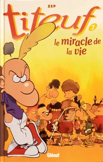 ZEP: Titeuf Tome 7 : Le miracle de la vie
