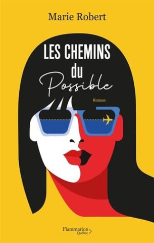 ROBERT, Marie: Les chemins du possible