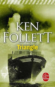 FOLLETT, Ken: Triangle