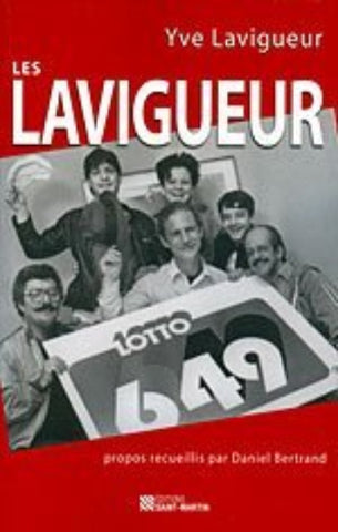 LAVIGUEUR, Yve; BERTRAND, Daniel: Les Lavigueur