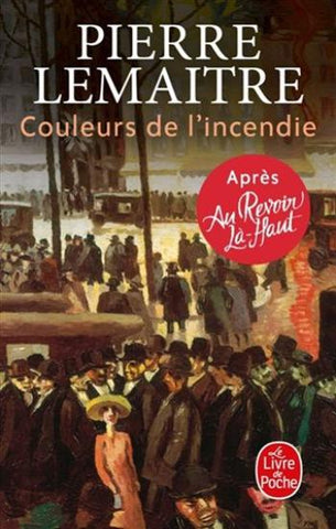 LEMAITRE, Pierre: Couleurs de l'incendie